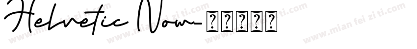 Helvetic Now字体转换